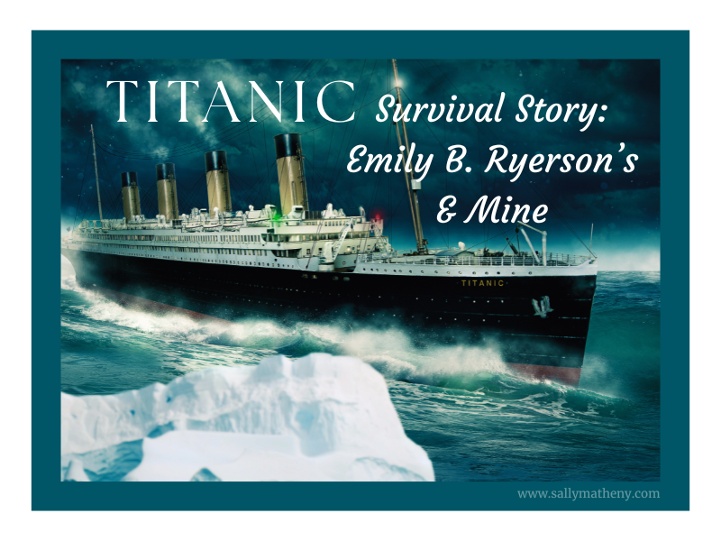 Titanic ship. (Text)Titanic Survival Story: Emily B. Ryerson's and Mine