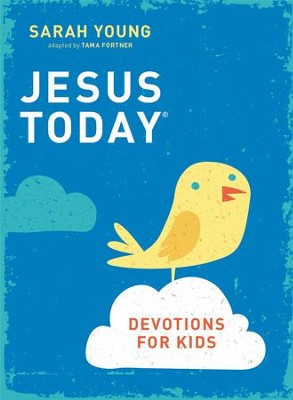 Book cover for Jesus Today - Devotions for Kids