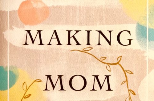 Memory Making Mom Book Cover for Book Review by Sally Matheny