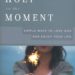 Holy in the Moment book cover
