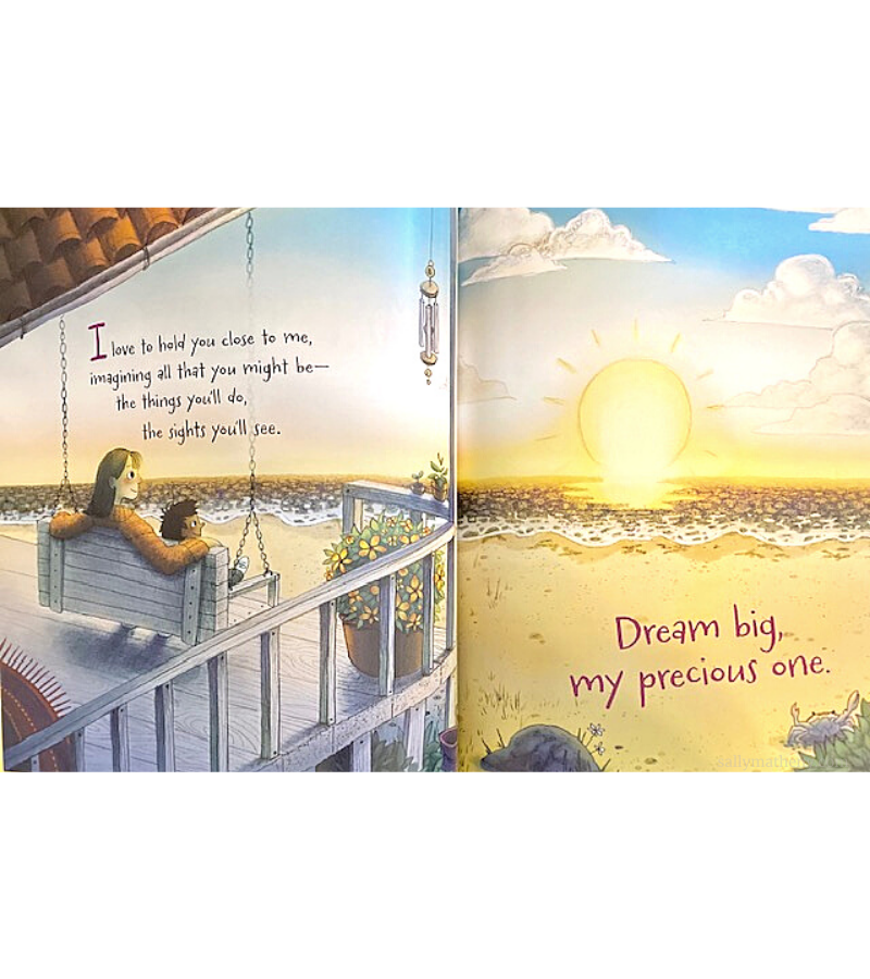Inside illustration of DREAM BIG, MY PRECIOUS ONE shows mom and boy on porch swing looking at ocean.