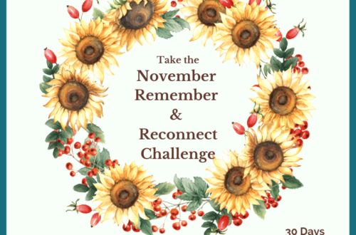Sunflower wreath with text - Take the November Remember & Reconnect Challenge
