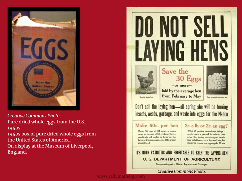 Shows a box from WWII of dried egg mix with American flag on the front. Also shows a poster from the U.S. Dept. of Ag. encouraging keeping a laying hen.