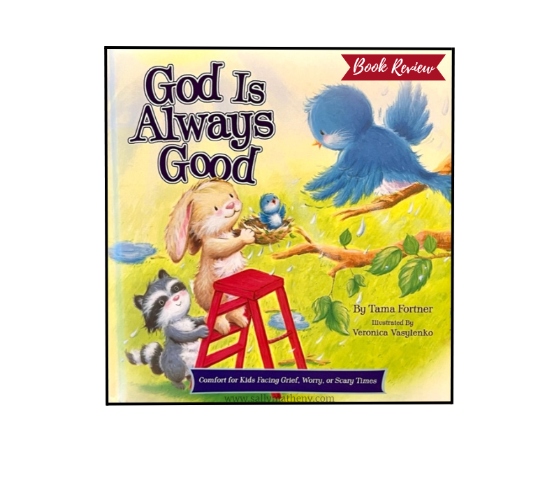 Book cover of God is Always Good by Tama Fortner