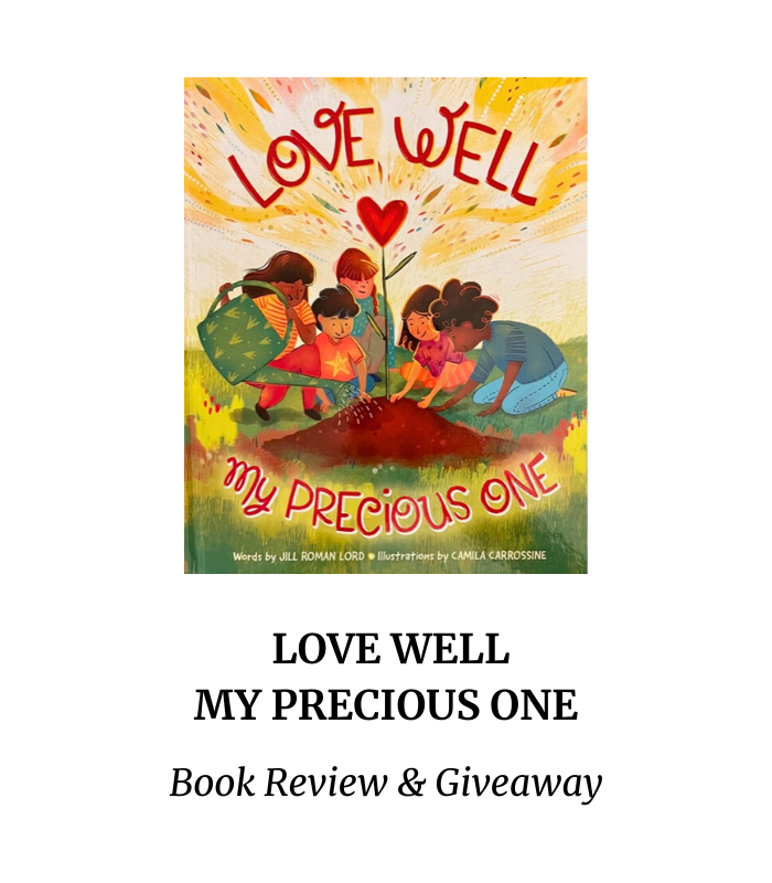 Shows book cover of LOVE WELL MY PRECIOUS ONE