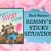 Book Cover of Remmy's Sticky Situation