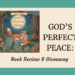 God's Perfect Peace: Book Review & Giveaway