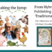 Making the Jump from Hybrid Publishing to Traditional