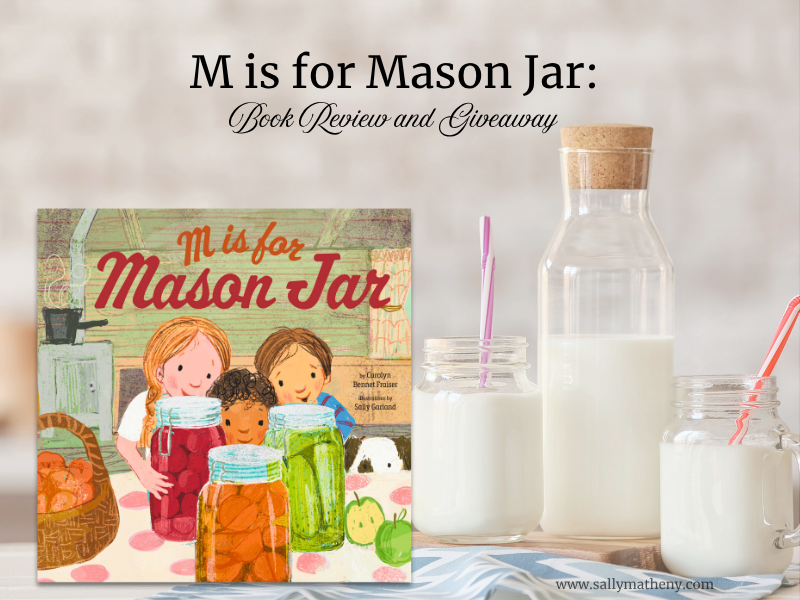 Mason jars will milk and straws. Book cover of M is for Mason Jar.