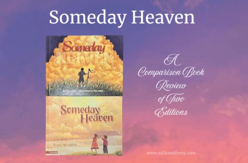 Shows 2 book covers. Text: SOMEDAY HEAVEN: A Comparison book review of two editions