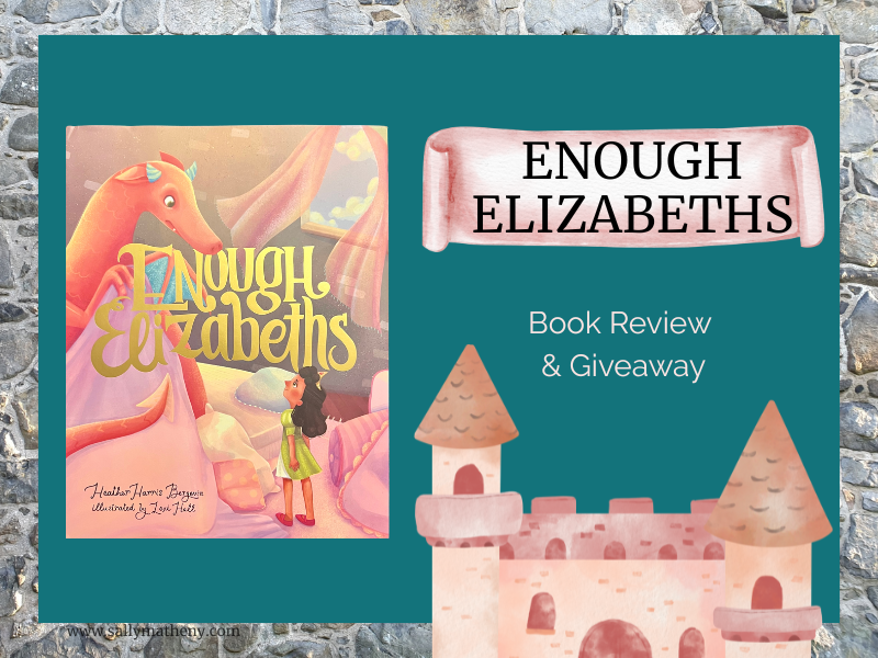Enough Elizabeths Book Review and Giveaway