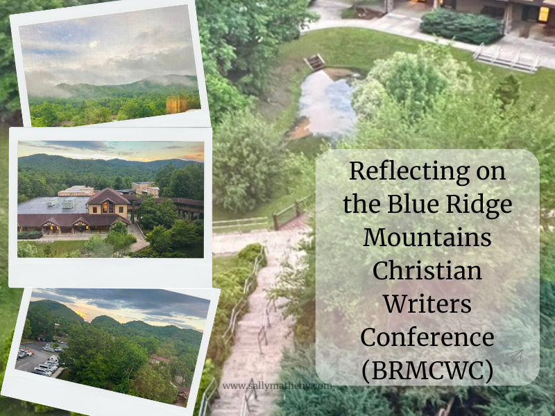 Shows Blue Ridge Mtns. and Ridgecrest with text: Reflecting on the Blue Ridge Mountains Christian Writers Conference