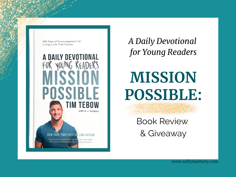 Mission Possible: Book Review and Giveaway (Tim Tebow)
